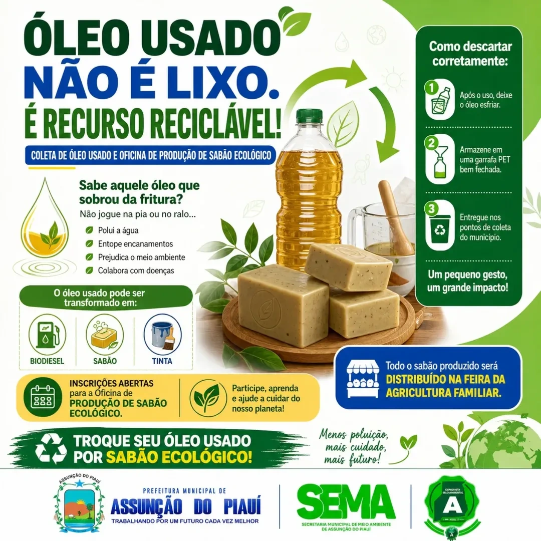 Assunção do Piauí promove coleta de óleo usado e oficina de sabão ecológico