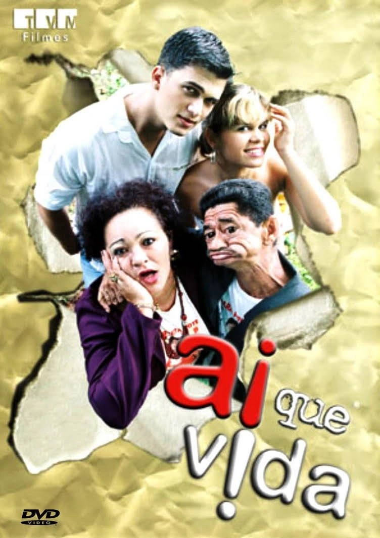 Filme 'Ai que Vida!'
