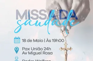 Pax União realizará Missa da Saudade em Teresina no dia 18 de maio (Foto: Reprodução)
