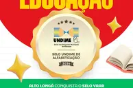 Alto Longá conquista Selo VAAR UNDIME-PI de Alfabetização 2026