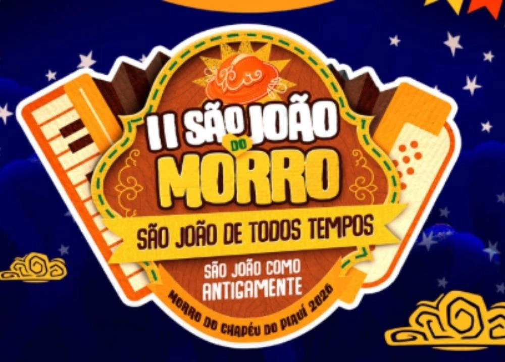 Morro do Chapéu do Piauí realiza II São João do Morro nos dias 10 e 11 de julho