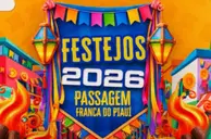 Passagem Franca do Piauí divulga programação dos Festejos 2026; confira