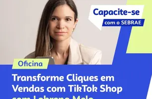 Sebrae Piauí abre oficina sobre vendas no TikTok Shop em Teresina (Foto: Reprodução)