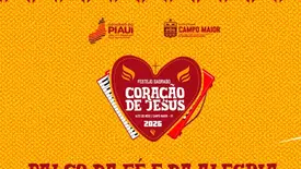Festejo do Sagrado Coração de Jesus divulga programação de shows em Campo Maior (Foto: Reprodução)